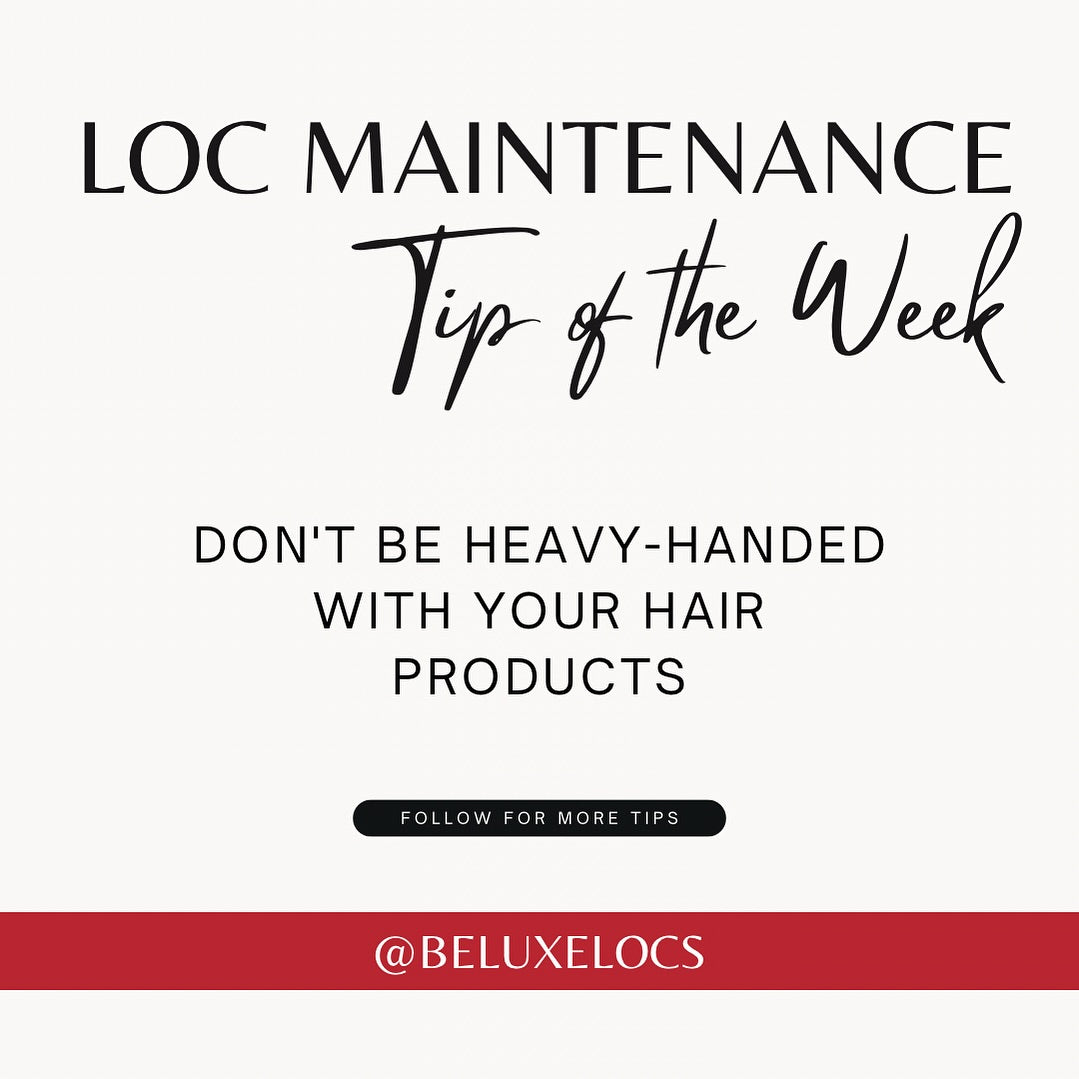 Loc Maintenance Tip of the Week